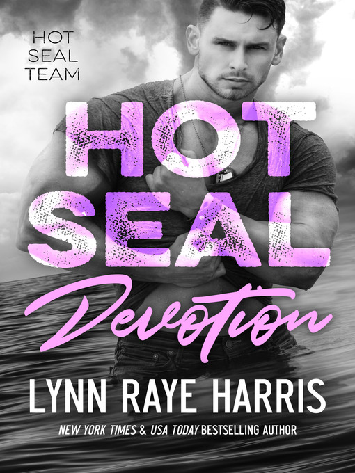 Title details for HOT SEAL Devotion by LYNN RAYE HARRIS - Available